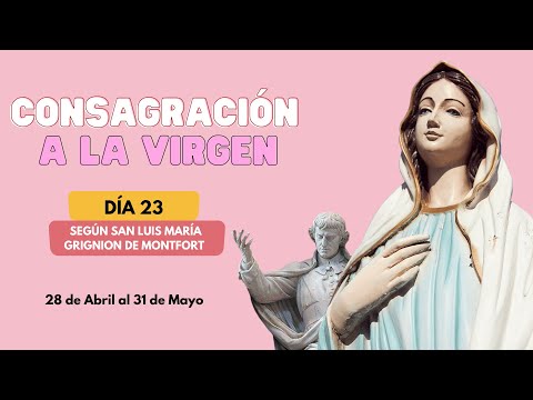 Día 23 - Consagración a la Virgen con Carolina Ramirez