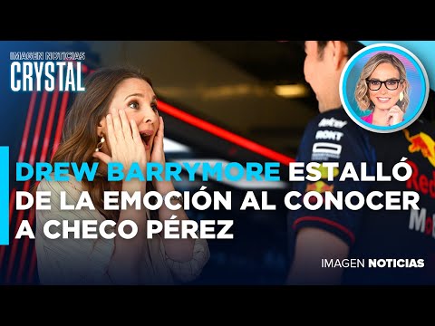 Drew Barrymore se emociona al conocer a Checo Pérez | Noticias con Crystal Mendivil