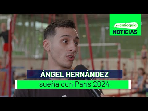 Ángel Hernández sueña con París 2024 - Teleantioquia Noticias