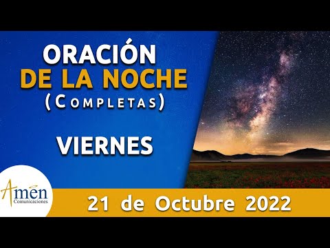 Oración De La Noche Hoy Viernes 21 Octubre 2022 l Padre Carlos Yepes l Completas l Católica lDios