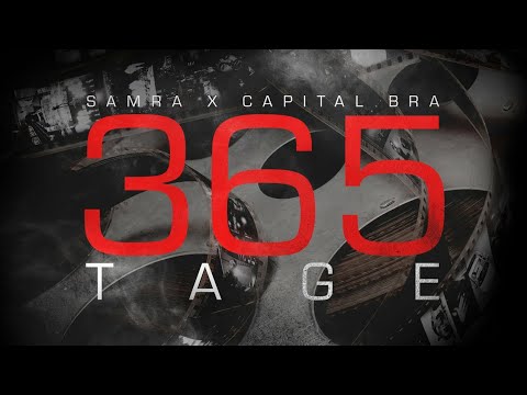 Samra & Capital Bra - 365Tage