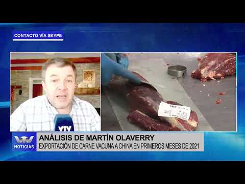 Análisis de Martín Olaverry: exportación de carne vacuna a China en primeros meses de 2021