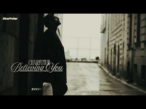 CharFutur - Believing You