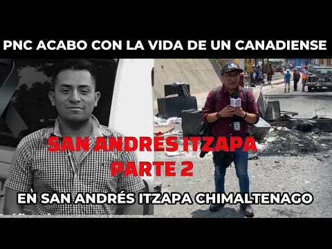 QU3MAN LAS LA ESTACIÓN DE LA PNC DE SAN ANDRÉS ITZAPA TRAS LA MUERT3 DE UN CANADIENSE, GUATEMALA