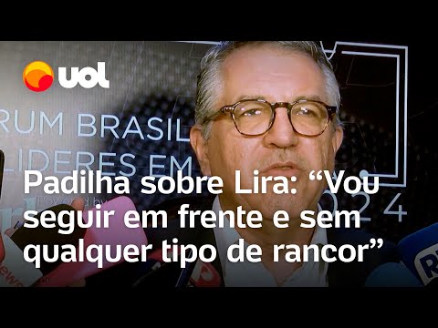 Padilha comenta crítica de Lira, que o chamou de ‘incompetente’: ‘Não vou descer a esse nível’