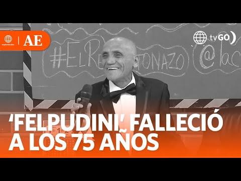 ‘Felpudini’ falleció a los 75 años | América Espectáculos (HOY)