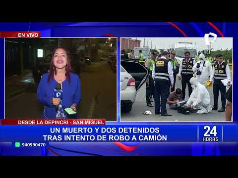 San Miguel: delincuentes que intentaron robar camión pertenecen a banda criminal del Callao