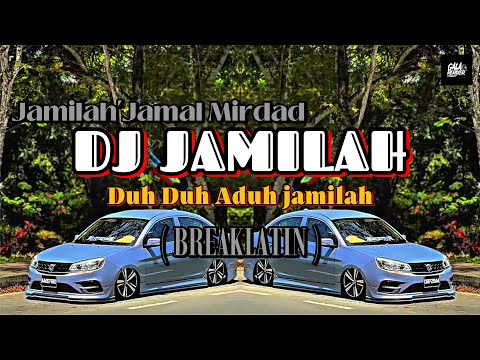 JAMILAH _ Duh Duh aDuh jamilah _ JAMILAH ' JAMAL MIRDAD | Breaklatin ( Galaremix )