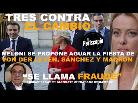 ¡OJO CON MELONI: PUEDE HACER SALTAR POR LOS AIRES LOS PLANES DE VON DER LEYEN, SA?NCHEZ Y MACRON!