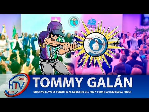 Tommy Galán: Objetivo Clave es Poner Fin al Gobierno del PRM y Evitar su Regreso al Poder