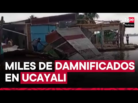 Ucayali: miles de damnificados tras desborde de río