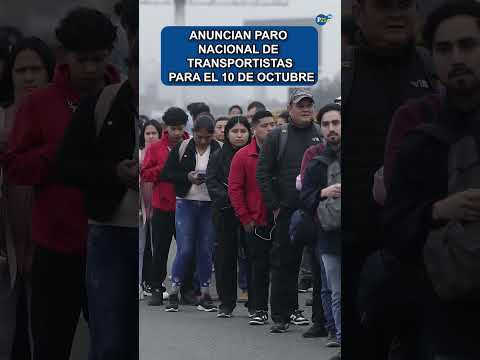 Anuncian paro nacional de transportistas para el 10 de octubre