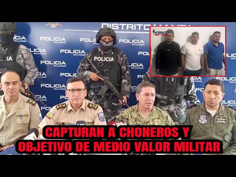 Policía Nacional captura a miembros de los Choneros incluído uno de medio valor militar