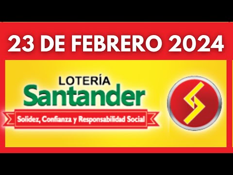 Resultado LOTERIA DE SANTANDER  VIERNES 23 de febrero de 2024