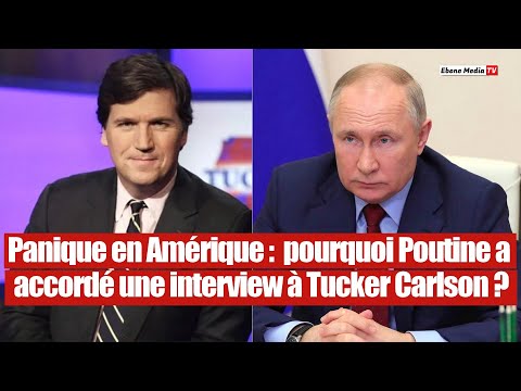 Tucker: Le seul journaliste américain pro-américain qui ose affronter Poutine