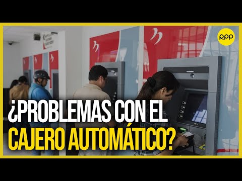 Cajero automático: Problemas al utilizarlo y cómo solucionarlo | #CLICECONÓMICO