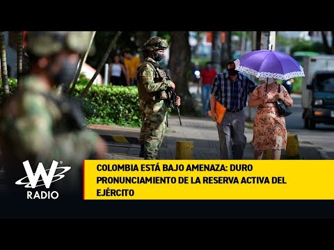 Colombia está bajo amenaza: duro pronunciamiento de la reserva activa del Ejército