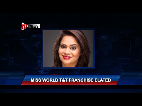 Miss World T&T Franchise Elated