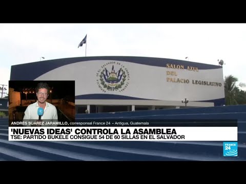 Informe desde Antigua: Bukele aseguró mayoría absoluta en Asamblea Legislativa de El Salvador
