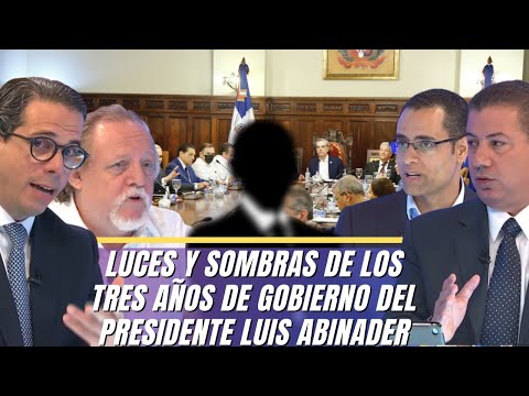 Luces y sombras de los 3 años de gobierno del presidente Luis Abinader, con la ausencia dé...