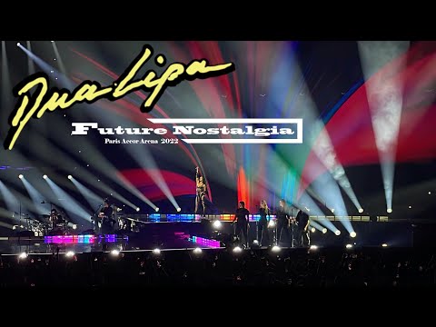 Dua Lipa - Future Nostalgia Tour Full Concert Live Paris Accor Arena 2022