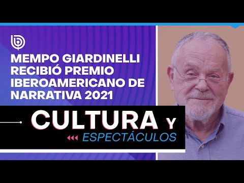 Cultura y Espectáculos: Mempo Giardinelli recibió Premio Iberoamericano de Narrativa 2021