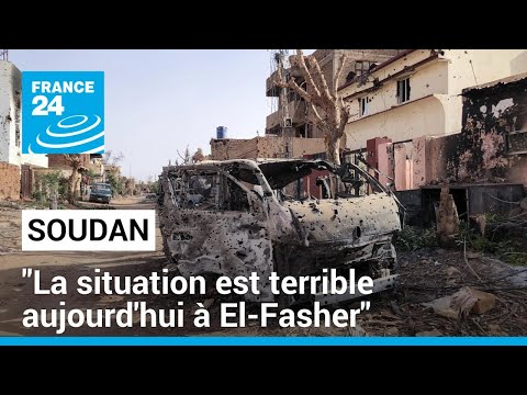 Soudan : la situation est terrible aujourd'hui à El-Fasher, au Darfour • FRANCE 24