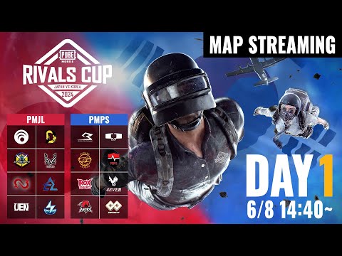 【日韓戦】PUBG MOBILE RIVALS CUP 2024 SEASON1 DAY1 MAP配信