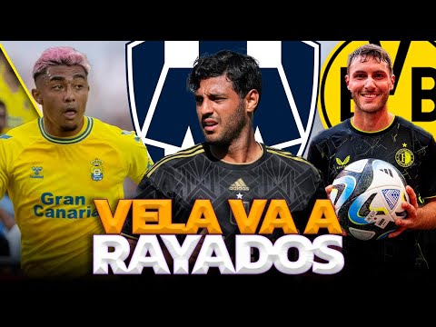 CARLOS VELA A RAYADOS | BORUSSIA PELEARÁ POR SANTI GIMÉNEZ | JULIÁN ARAUJO ELOGIADO EN BARCELONA