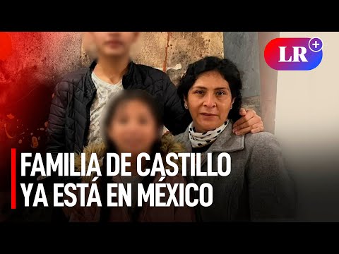 México: La familia de Pedro Castillo se refugia en la casa de AMLO