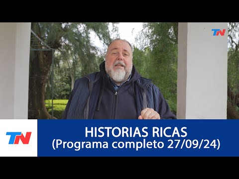 HISTORIAS RICAS (Programa completo del 27/09/2024)