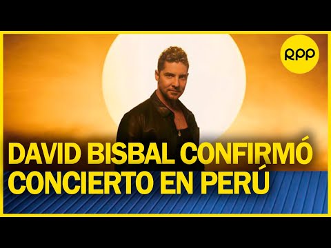 David Bisbal: “Perú está en mi plan, en mi corazón y estoy deseando llegar”