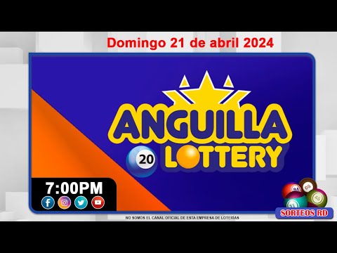 Anguilla Lottery en VIVO  | Domingo 21 abril 2024- 7:00 PM
