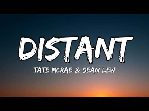 Tate McRae - Distant - (Lyrics)