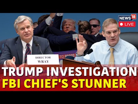 FBI Director Christopher Wray Live | House Committee Hearing On Trump Assassination Plot | N18G