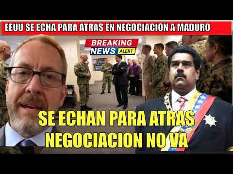 EEUU se echa para atras sobre negociar con Maduro hoy 15 mayo 2021