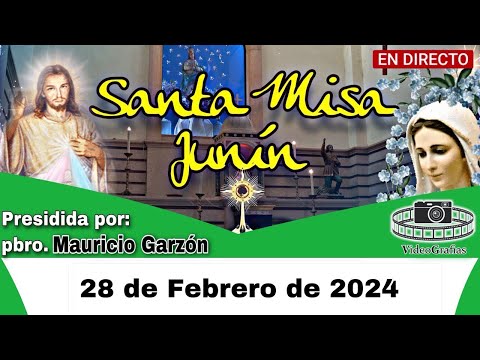 MISA HOY 28 de Febrero de 2024 Santuario Nuestra Señora del Rosario de Junín Colombia