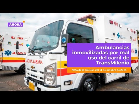 Ambulancias inmovilizadas por mal uso del carril de TransMilenio l Movilidad