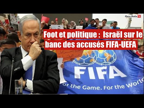 Israël en crise : La FIFA face à la demande européenne