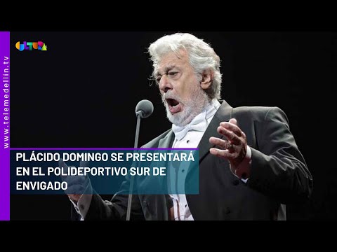 Plácido Domingo se presentará en el Polideportivo Sur de Envigado - Telemedellín