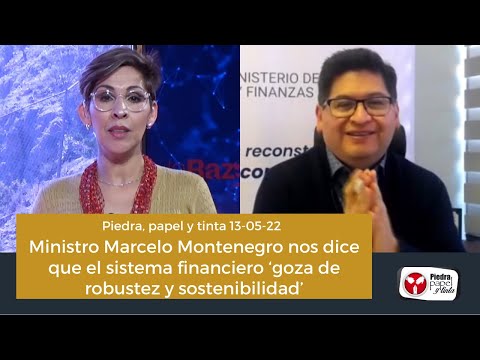 Ministro Marcelo Montenegro nos dice que el sistema financiero ‘goza de robustez y sostenibilidad’