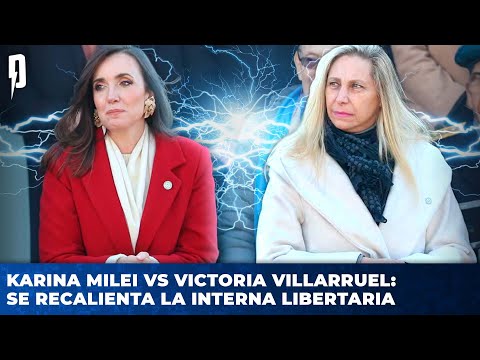 Karina Milei vs Victoria Villarruel: se recalienta la interna libertaria