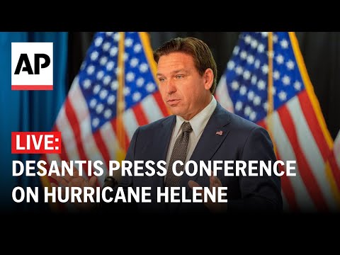 LIVE: Florida Gov. DeSantis on Hurricane Helene