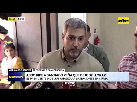 Mario Abdo pide a Santiago Peña que deje de llorar