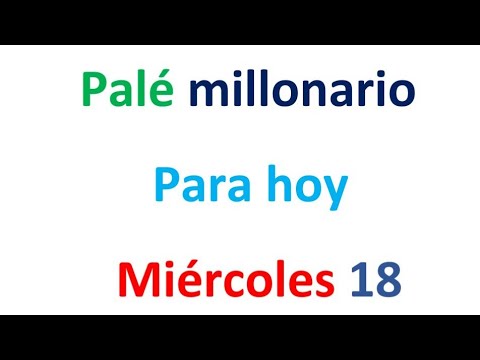 PALÉ MILLONARIO para hoy Miércoles 18 de septiembre, El campeón de los números