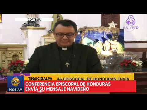 Conferencia Episcopal envía su mensaje a los hondureños en esta Navidad