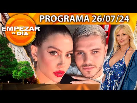 Empezar el día con Yuyito - Programa 26/07/24 - WANDA NARA Y MAURO ICARDI, ¿OTRA VEZ JUNTOS?