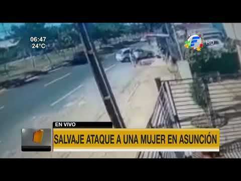 Salvaje ataque a una mujer en Asunción