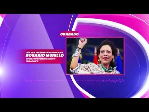 Palabras de la Compañera Rosario Murillo | Julio 31 - Canal 6