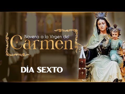 Novena a Nuestra Señora del Carmen  Día 6  con el Padre José Bernardo  Caballeros de la Virgen